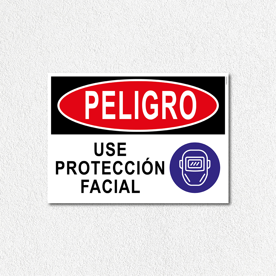 Peligro - Use protección facial